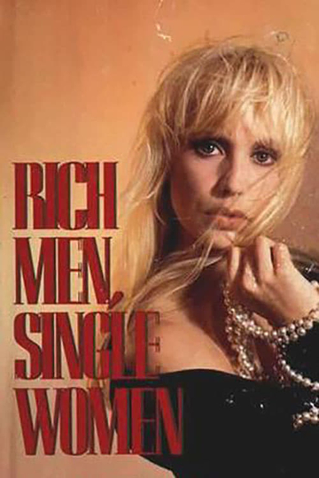 Rich Men, Single Women Poster