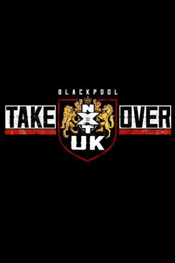 NXT UK TakeOver Blackpool Poster