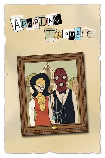 Adopting Trouble Poster