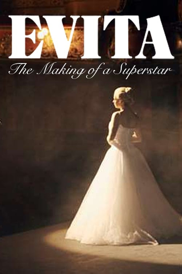 Evita The Making of a Superstar Poster