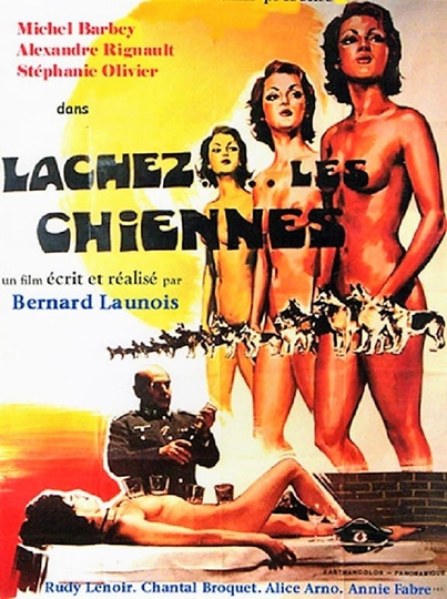 Lâchez les chiennes Poster