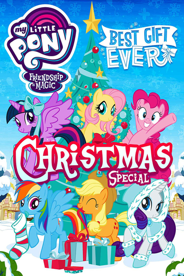 My Little Pony: Best Gift Ever Poster