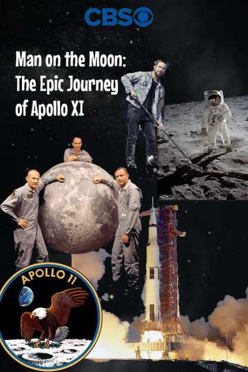 Man on the Moon The Epic Journey of Apollo 11