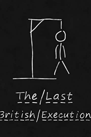 The Last British Execution Poster