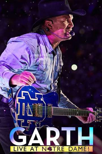 Garth Live At Notre Dame Poster