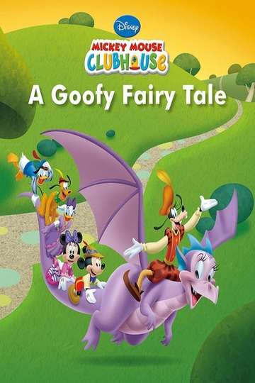 Mickey Mouse Clubhouse: A Goofy Fairy Tale Poster