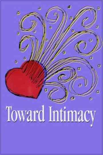 Toward Intimacy