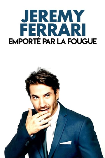 Jérémy Ferrari  Emporté par la Fougue