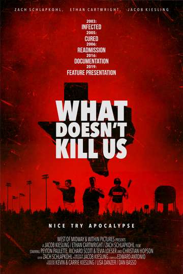 What Doesnt Kill Us Poster