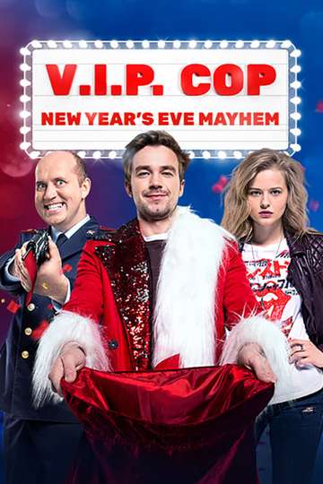 V.I.P. Cop. New Year's Eve Mayhem Poster