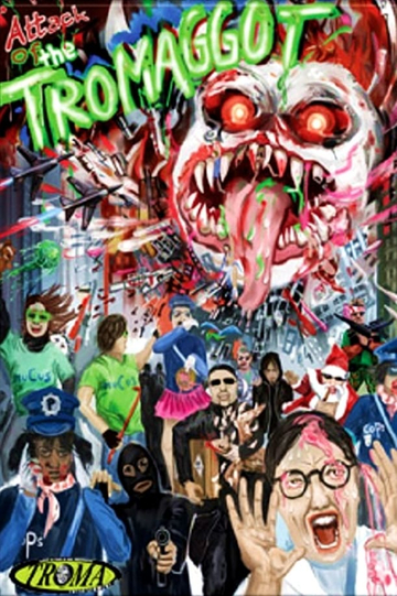 Attack of the Tromaggot Poster