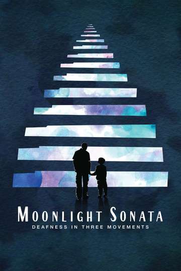 Moonlight Sonata Deafness in Three Movements