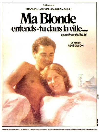 Ma blonde, entends-tu dans la ville?