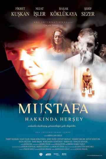 Everything About Mustafa