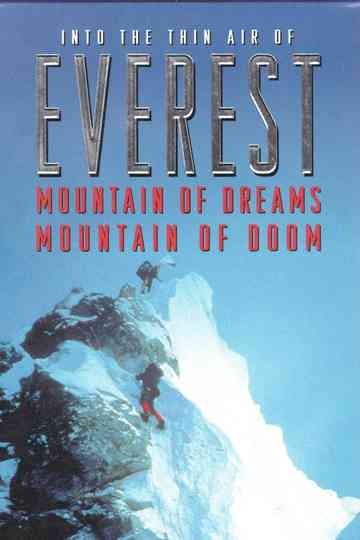 Everest Mountain of Dreams Mountain of Doom