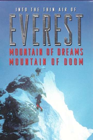 Everest Mountain of Dreams Mountain of Doom