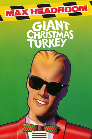 Max Headrooms Giant Christmas Turkey