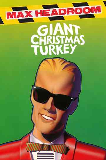 Max Headroom's Giant Christmas Turkey Poster