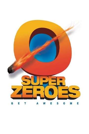 Super Zeroes Poster