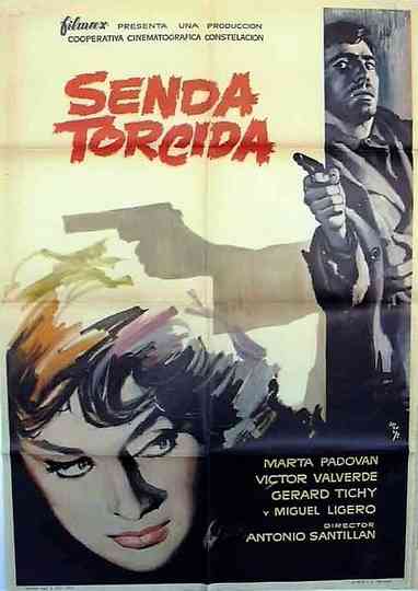 Senda torcida Poster