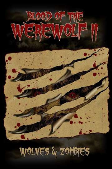 Blood of the Werewolf II Wolves  Zombies Poster