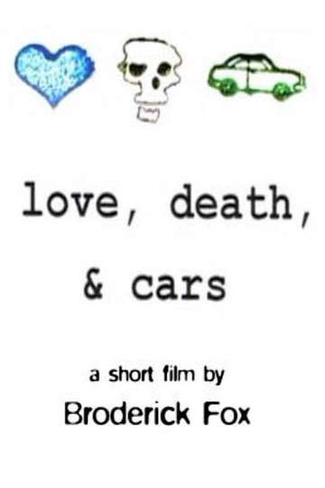Love Death  Cars Poster