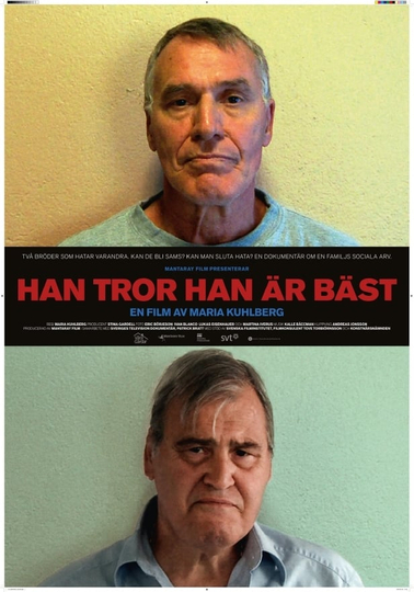 Han tror han är bäst