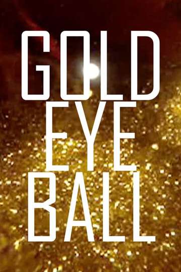 Gold Eye Ball