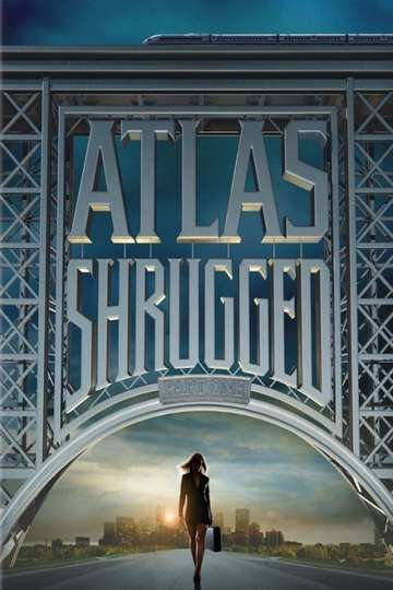 Atlas Shrugged Part I Poster