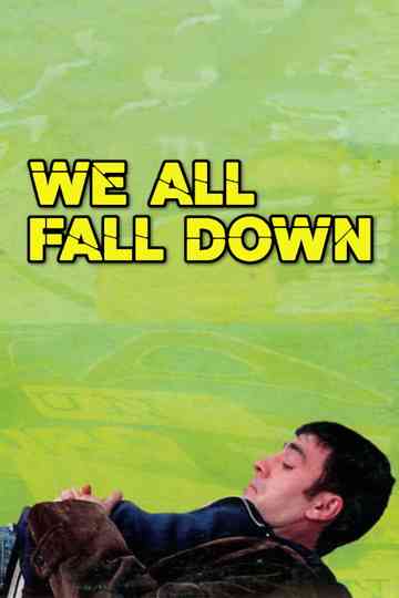 We All Fall Down Poster