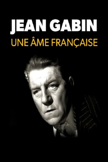 Jean Gabin une âme française