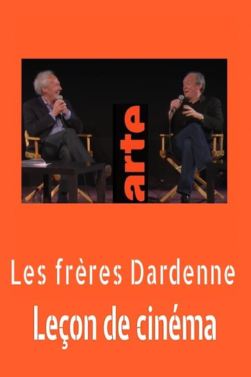 Jean Pierre Et Luc Dardenne  Leçon de cinéma