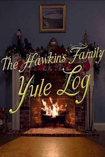 The Hawkins Family Yule Log Poster