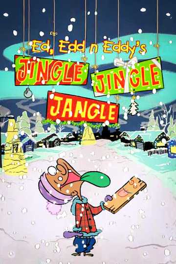 Ed, Edd n Eddy’s Jingle Jingle Jangle