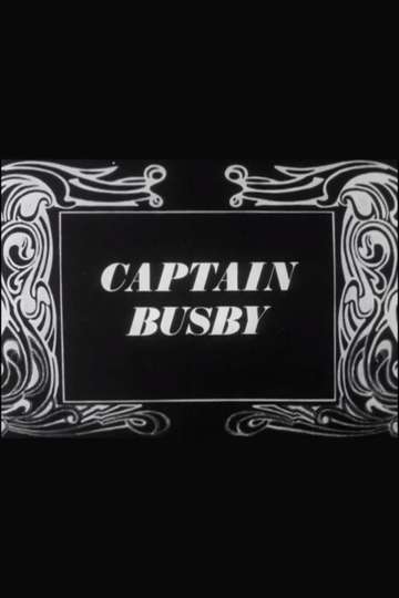 Captain Busby The Even Tenour of Her Ways