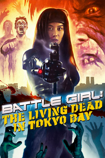 Battle Girl: The Living Dead in Tokyo Bay Poster