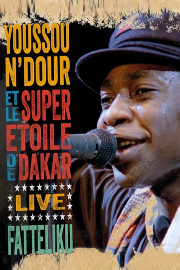 Youssou NDour et Le Super Etoile de Dakar  Fatteliku