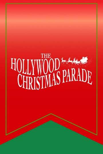The 87th Annual Hollywood Christmas Parade Poster