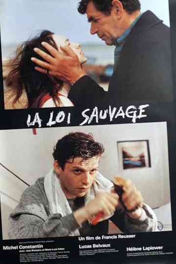 La loi sauvage Poster