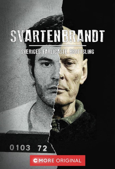 Svartenbrandt - Swedens Most Dangerous Criminal