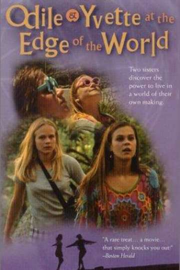 Odile  Yvette at the Edge of the World Poster