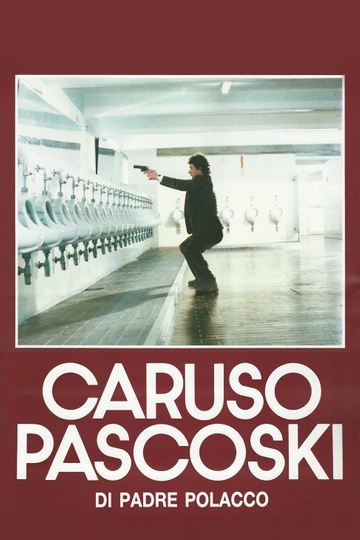 Caruso Pascoski (di padre polacco) Poster