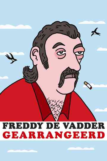 Freddy De Vadder: Gearrangeerd Poster