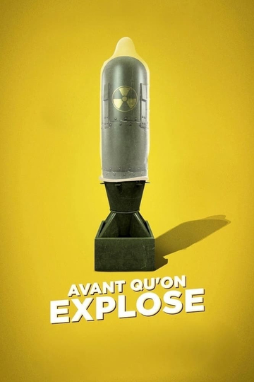 Before We Explode Poster