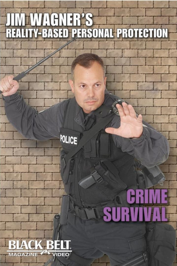 Crime Survival Jim Wagners RealityBased Personal Protection