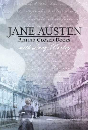 Jane Austen Behind Closed Doors