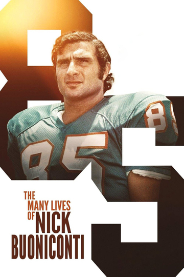 The Many Lives of Nick Buoniconti Poster