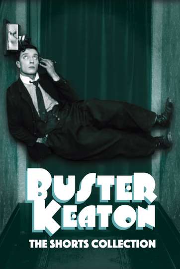 Buster Keaton The Shorts Collection 19171923 Poster