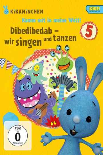 Kikaninchen  Dibedibedab  Wir singen und tanzen