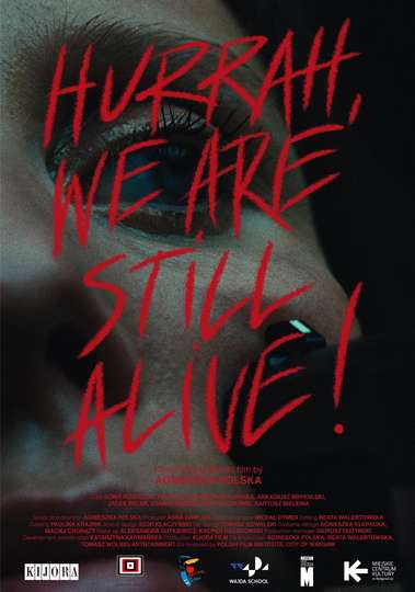 Hurrah, We Are Still Alive! Poster